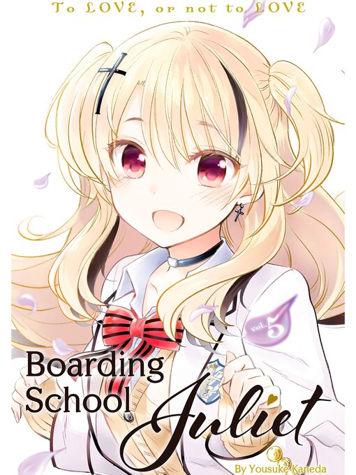 Title details for Boarding School Juliet, Volume 5 by Yousuke Kaneda - Available